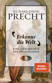 Erkenne die Welt / Eine Geschichte der Philosophie Bd.1