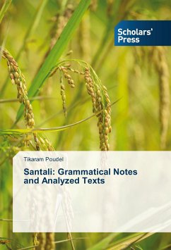 Santali: Grammatical Notes and Analyzed Texts - Poudel, Tikaram
