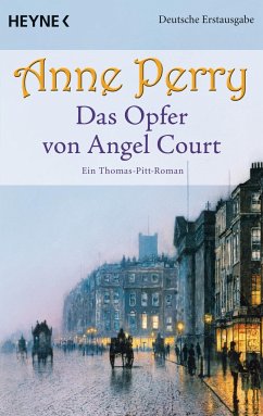 Das Opfer von Angel Court / Thomas & Charlotte Pitt Bd.30 - Perry, Anne