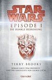 Star Wars(TM) - Episode I - Die dunkle Bedrohung / Star Wars Bd.1