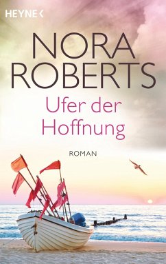 Ufer der Hoffnung / Quinn Bd.4 - Roberts, Nora