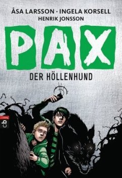 Der Höllenhund / PAX Bd.2 - Korsell, Ingela;Larsson, Åsa