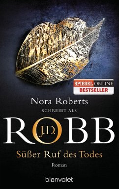 Süßer Ruf des Todes / Eve Dallas Bd.29 - Robb, J. D.