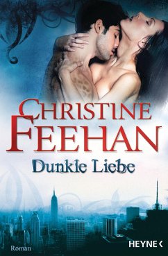 Dunkle Liebe / Leopardenmenschen-Saga Bd.5 - Feehan, Christine