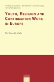 Youth, Religion and Confirmation Work in Europe: The Second Study