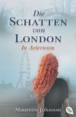 In Aeternum / Die Schatten von London Bd.3