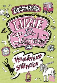 Verblüffend stürmisch / Luzie & Leander Bd.4 - Belitz, Bettina