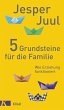 5 Grundsteine für die Familie - Bild 1