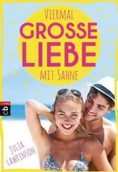 Viermal große Liebe mit Sahne - Lawrinson, Julia