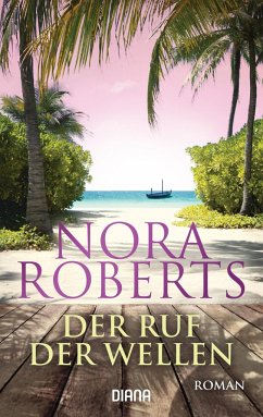 Der Ruf der Wellen - Roberts, Nora