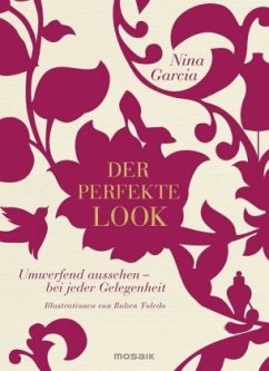 Der perfekte Look - Garcia, Nina