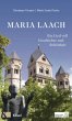 Maria Laach: Ein Lied voll Geschichte und Schönheit