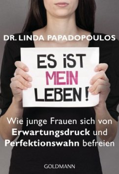 Es ist MEIN Leben! - Papadopoulos, Linda