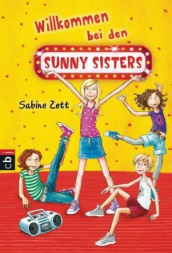 Willkommen bei den Sunny Sisters / Sunny Sisters Bd.1 - Zett, Sabine