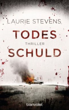 Todesschuld - Stevens, Laurie