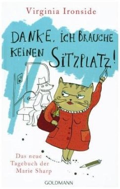 Danke, ich brauche keinen Sitzplatz! / Marie Sharp Bd.3 - Ironside, Virginia