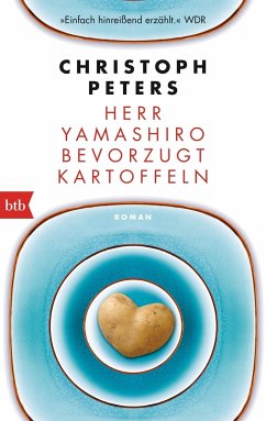 Herr Yamashiro bevorzugt Kartoffeln - Peters, Christoph