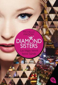 Las Vegas kennt keine Sünde / Diamond Sisters Bd.1 - Madow, Michelle