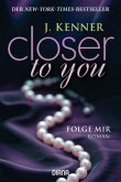 Folge mir / Closer to you Bd.1