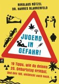 Jugend in Gefahr!