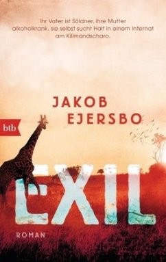 Exil / Afrika Trilogie Bd.2 - Ejersbo, Jakob