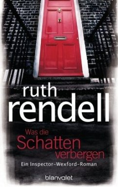 Was die Schatten verbergen / Inspector Wexford Bd.22 - Rendell, Ruth