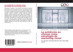 La exhibición en vitrinas como estrategia de marketing visual