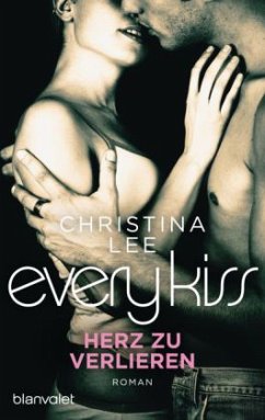 Every Kiss - Herz zu verlieren - Lee, Christina