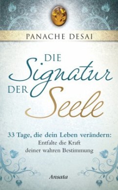 Die Signatur der Seele - Desai, Panache