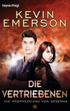 Die Prophezeiung von Desenna / Die Vertriebenen Bd.2 - Emerson, Kevin