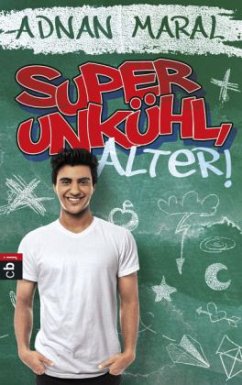 Super unkühl, Alter! - Maral, Adnan