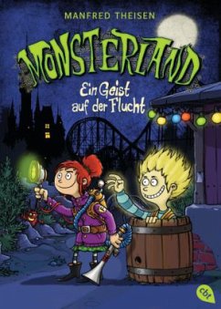 Ein Geist auf der Flucht / Monsterland Bd.1 - Theisen, Manfred