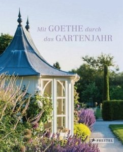 Mit Goethe durch das Gartenjahr - Doschka, Roland