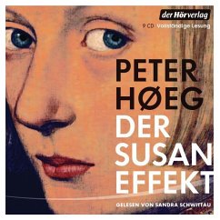 Der Susan-Effekt, 9 Audio-CDs - Høeg, Peter