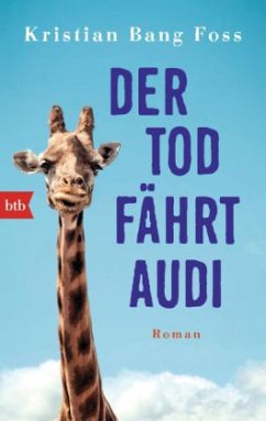 Der Tod fährt Audi - Foss, Kristian Bang