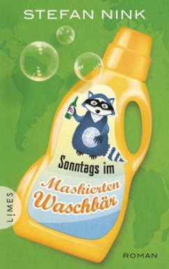Sonntags im Maskierten Waschbär / Siebeneisen Bd.3 - Nink, Stefan