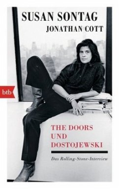 The Doors und Dostojewski - Sontag, Susan;Cott, Jonathan