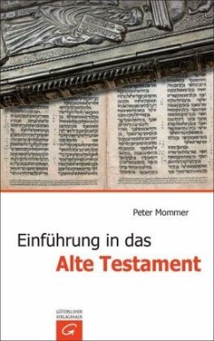 Einführung in das Alte Testament - Mommer, Peter