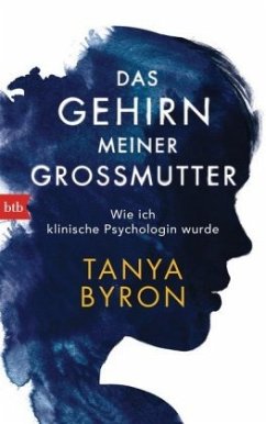 Das Gehirn meiner Großmutter - Byron, Tanya