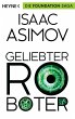 Geliebter Roboter / Foundation-Zyklus... - Bild 1