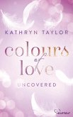 Uncovered - Colours of Love 02 (eBook, ePUB)