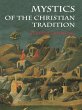 Mystics of the Christian Tradition... - Bild 1