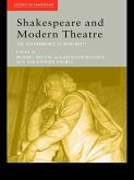Shakespeare and Modern Theatre (eBook, ePUB)