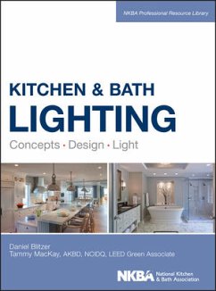 Kitchen and Bath Lighting (eBook, PDF) - Blitzer, Dan; Mackay, Tammy; NKBA (National Kitchen and Bath Association)