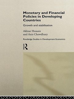 Monetary and Financial Policies in Developing Countries (eBook, PDF) - Chowdhury, Anis; Hossain, Akhtar