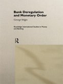 Bank Deregulation & Monetary Order (eBook, PDF)