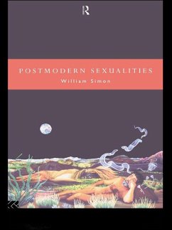 Postmodern Sexualities (eBook, ePUB) - Simon, William
