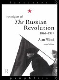 The Origins of the Russian Revolution (eBook, ePUB)