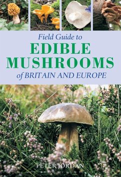 Field Guide To Edible Mushrooms Of Britain And Europe (eBook, PDF) - Jordan, Peter