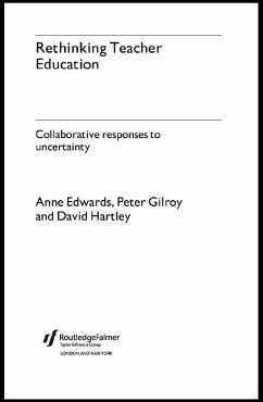 Rethinking Teacher Education (eBook, ePUB) - Edwards, Anne; Gilroy, Peter; Hartley, David; Hartley, David